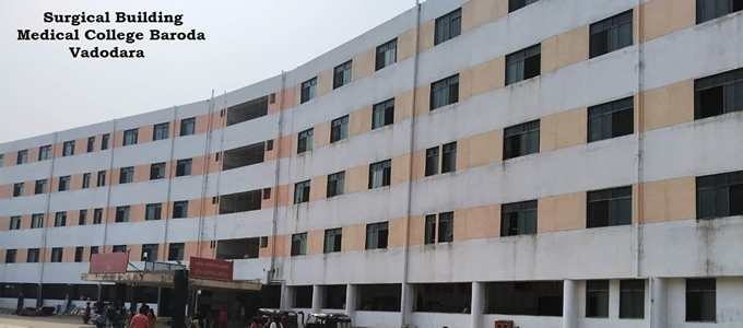 GOVERNMENT MEDICAL COLLEGE, VADODARA